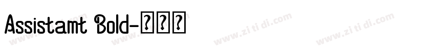 Assistamt Bold字体转换 Assistamt Bold字体转换